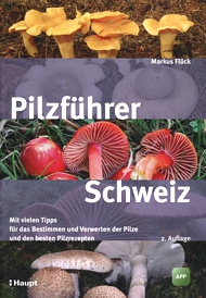 Pilzführer Schweiz von Thomas Flück